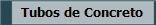 Tubos de Concreto